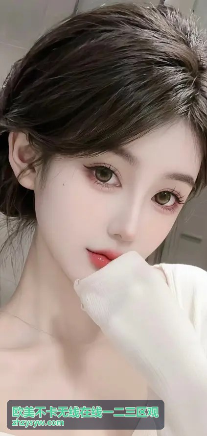 欧美不卡无线在线一二三区观欧美热播精选 - 久久亚洲精品国产精品：值得珍藏的经典亚洲影视精选指南